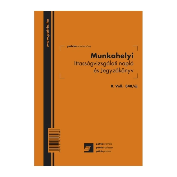 Munkahelyi ittasságvizsgálati napló és jegyzőkönyv A/5 álló